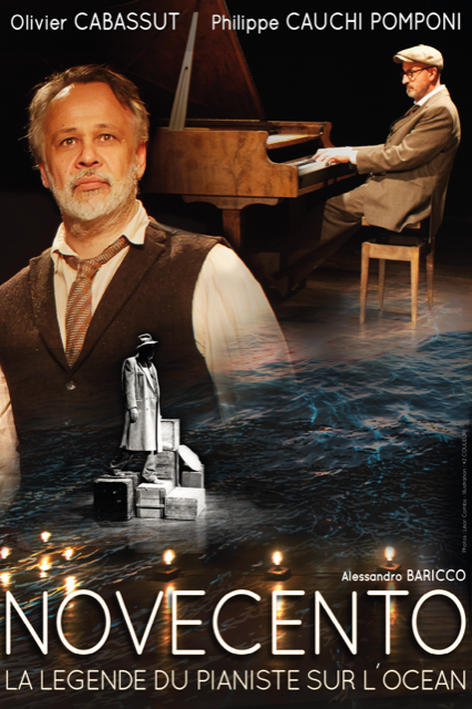 THÉÂTRE : NOVECENTO, LA LÉGENDE DU PIANISTE SUR L'OCÉAN