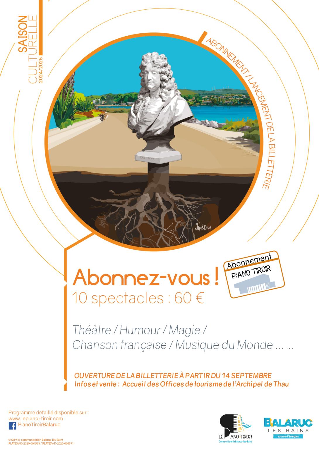 Affiche de promotion de l'abonnement 2024-2025. Avec le visuel du buste de Jean Racine sur la promenade des Bains.